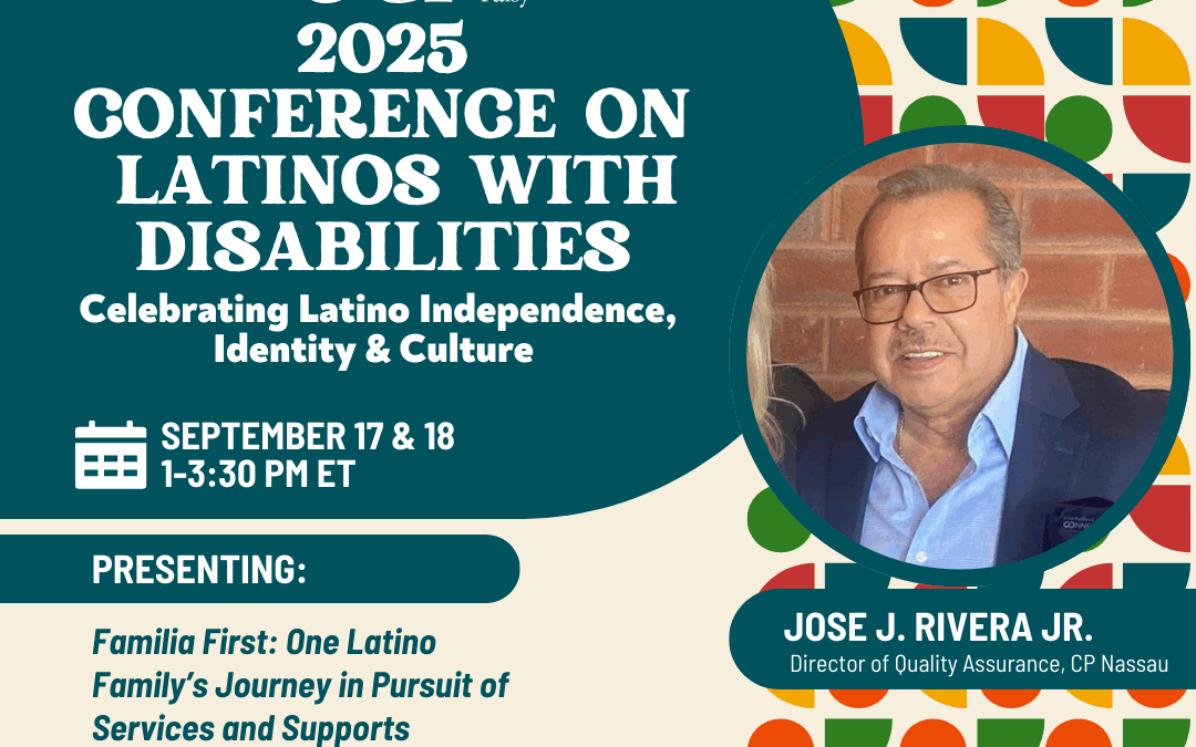 UCP’s Conference on Latinos With Disabilities : Jose Rivera from CP Nassau is a Presenter